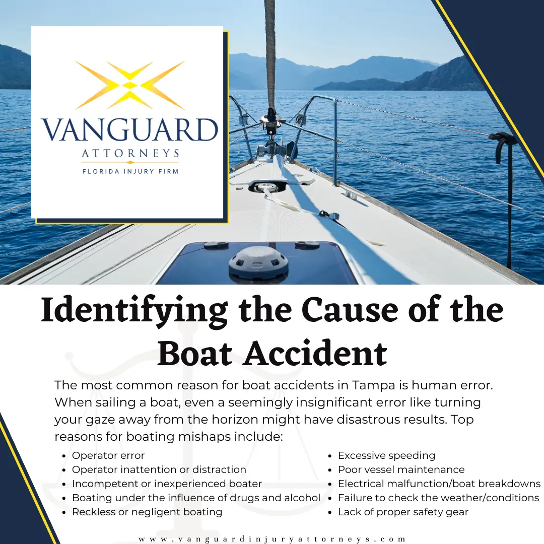 Boating Accident Attorneys Tampa, Florida identifying the cause