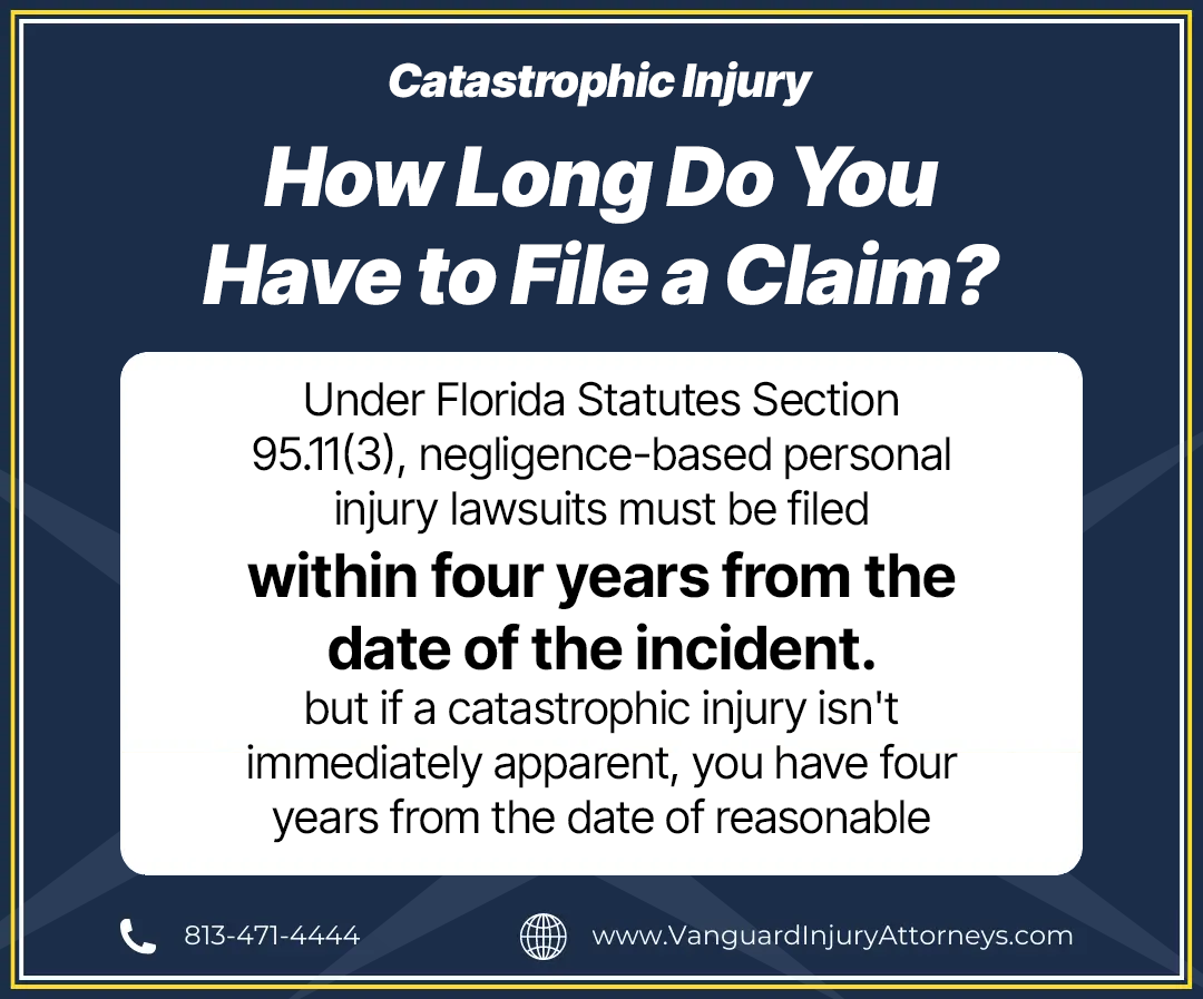 Tampa, Florida Catastrophic Injury Attorney Statute of Limitations