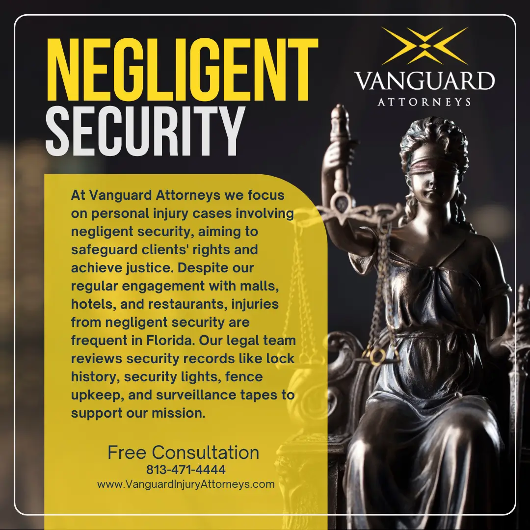 Tampa, Florida Negligent Security Attorney Vanguard Attorney